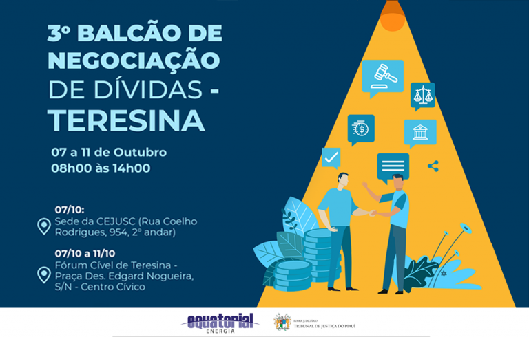 3º Balcão de Negociações de Dívidas da Equatorial Piauí acontece em Teresina