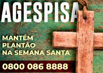 SEMANA SANTA: Agespisa mantém equipes de plantão durante o feriadão