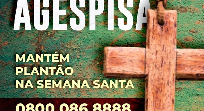 SEMANA SANTA: Agespisa mantém equipes de plantão durante o feriadão