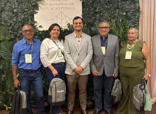 MONSENHOR GIL: Secretario Zé Noronha e equipe participam de Congresso de Educação