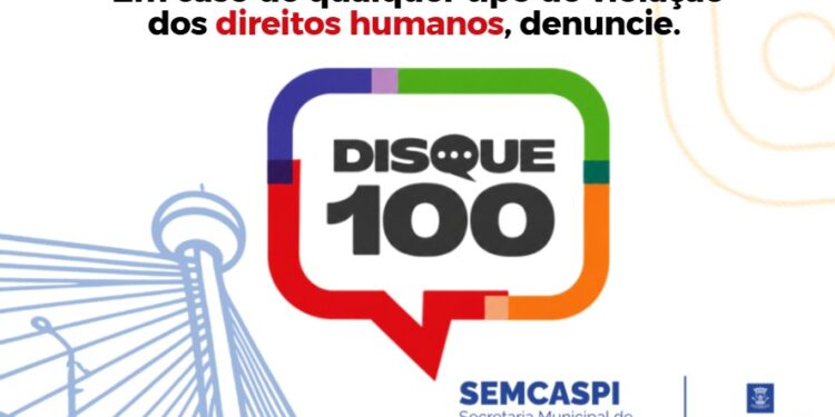 Prefeitura de Teresina reforça uso do Disque 100 para denúncias de violações de direitos